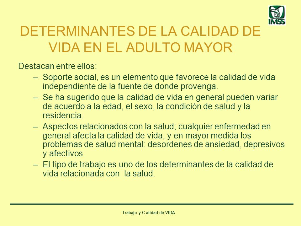 DETERMINANTES DE LA CALIDAD DE VIDA EN EL ADULTO MAYOR