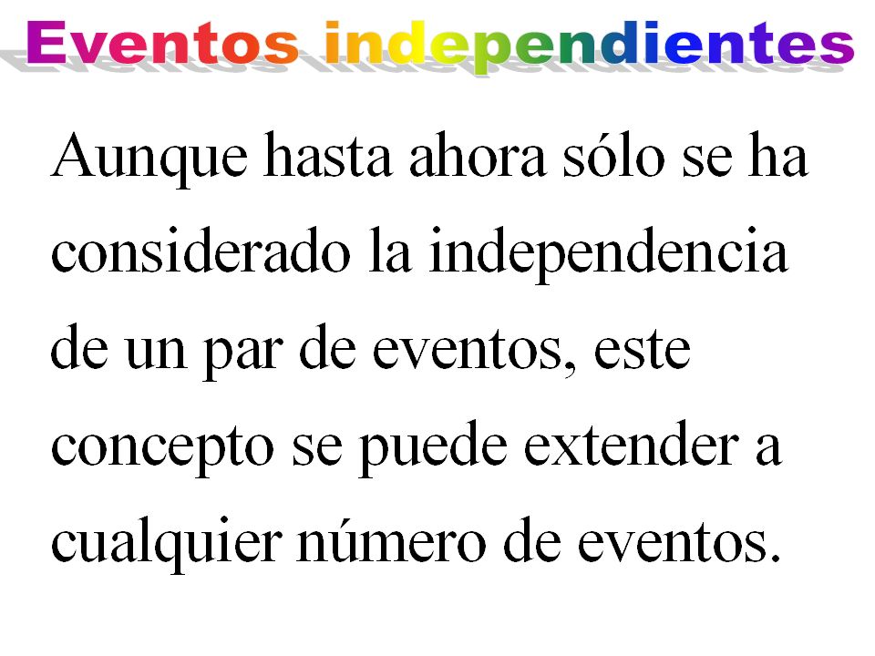 Eventos independientes