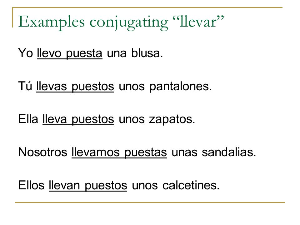 Examples conjugating llevar