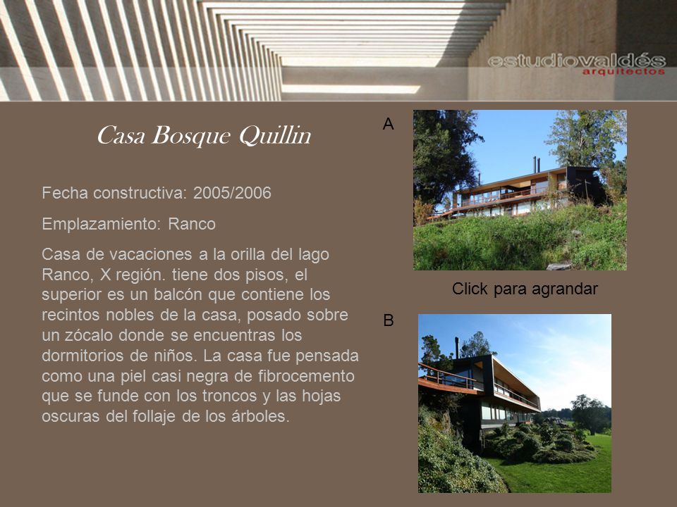 Casa Bosque Quillin A Fecha constructiva: 2005/2006