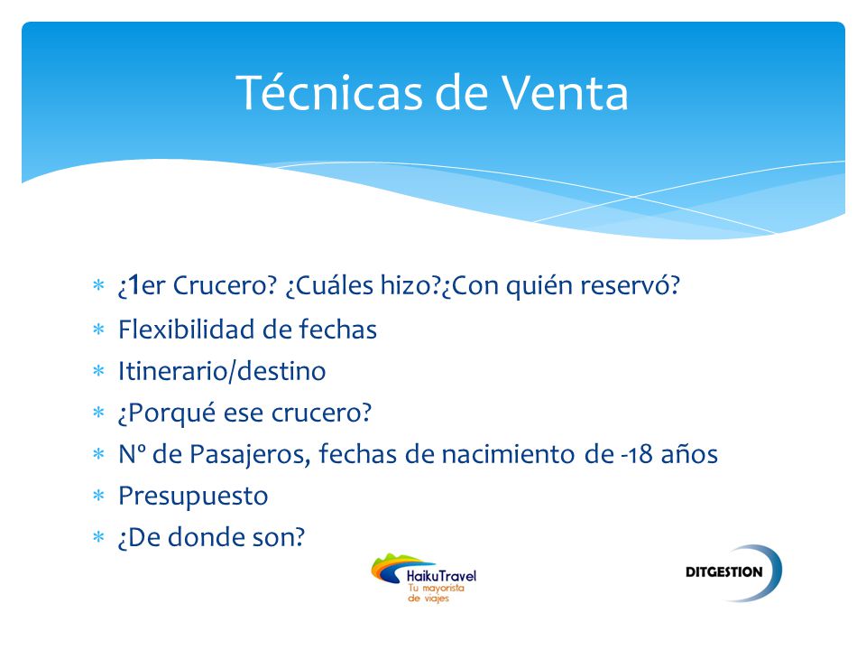 Técnicas de Venta ¿1er Crucero ¿Cuáles hizo ¿Con quién reservó
