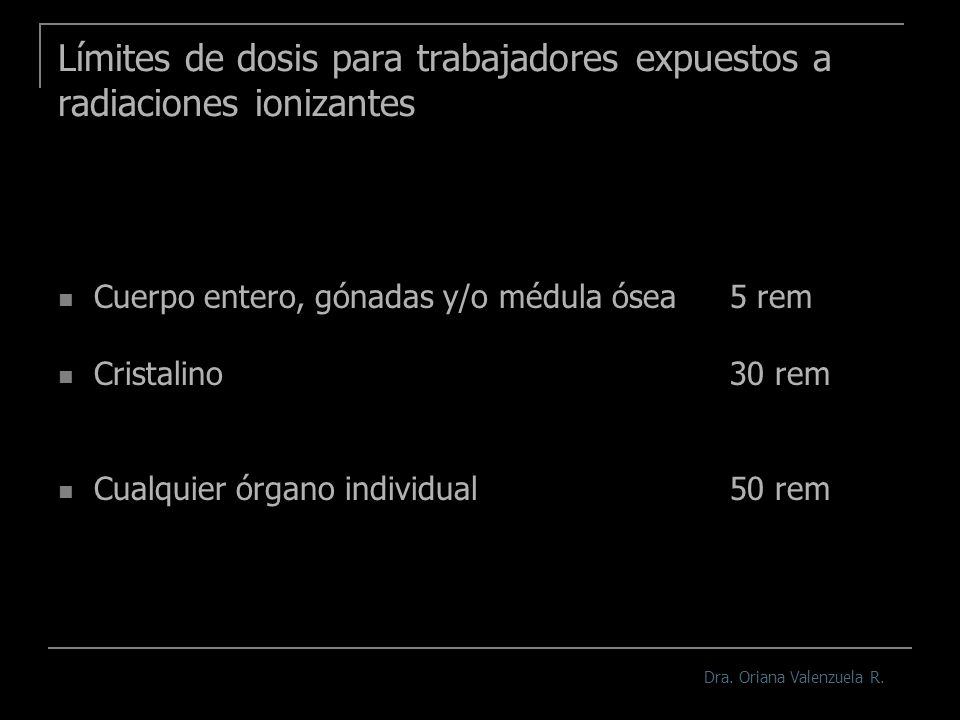 Límites de dosis para trabajadores expuestos a radiaciones ionizantes
