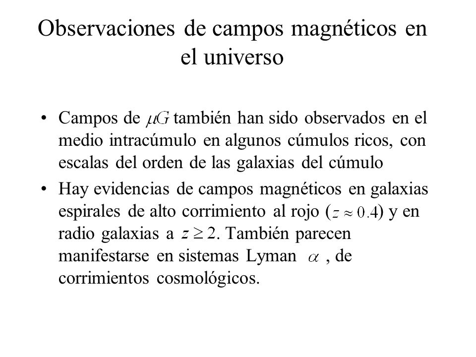 Observaciones de campos magnéticos en el universo