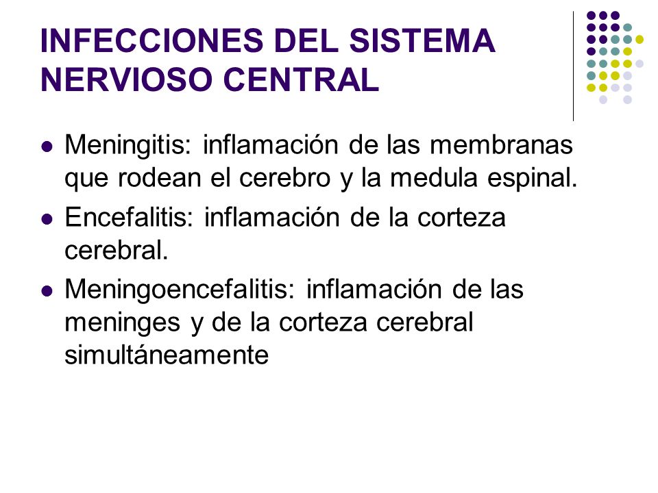 INFECCIONES DEL SISTEMA NERVIOSO CENTRAL - ppt descargar