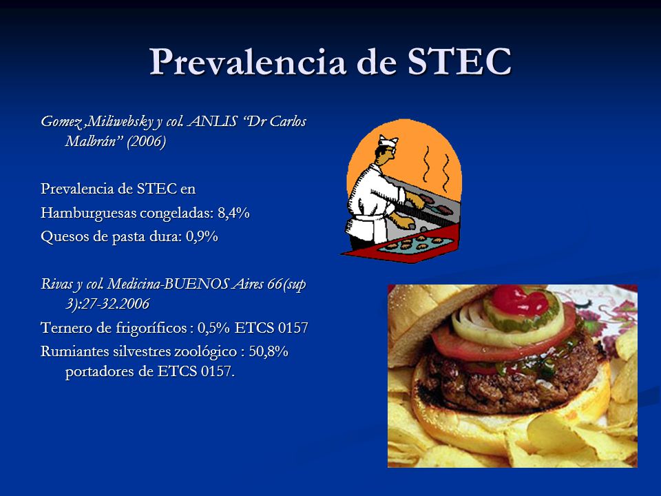 Prevalencia de STEC Gomez ,Miliwebsky y col. ANLIS Dr Carlos Malbrán (2006) Prevalencia de STEC en.