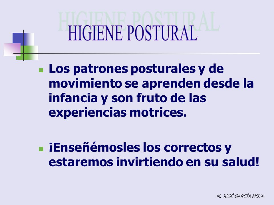 ¡Enseñémosles los correctos y estaremos invirtiendo en su salud!