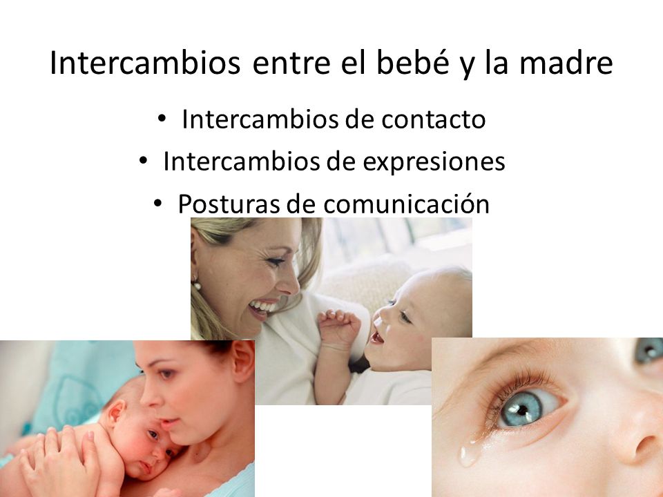Intercambios entre el bebé y la madre