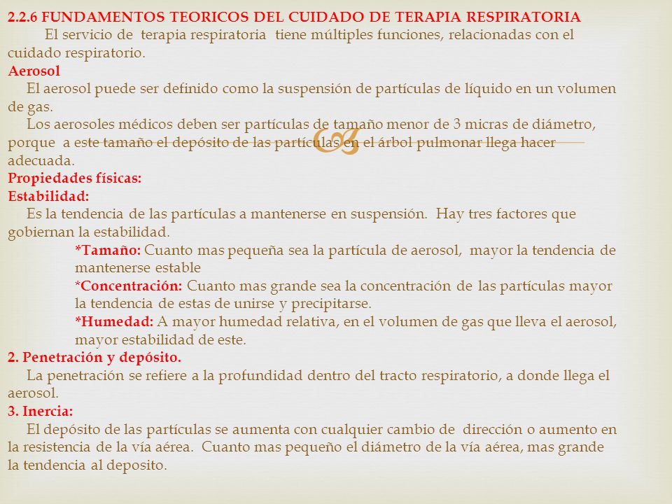 2.2.6 FUNDAMENTOS TEORICOS DEL CUIDADO DE TERAPIA RESPIRATORIA El servicio de terapia respiratoria tiene múltiples funciones, relacionadas con el cuidado respiratorio.
