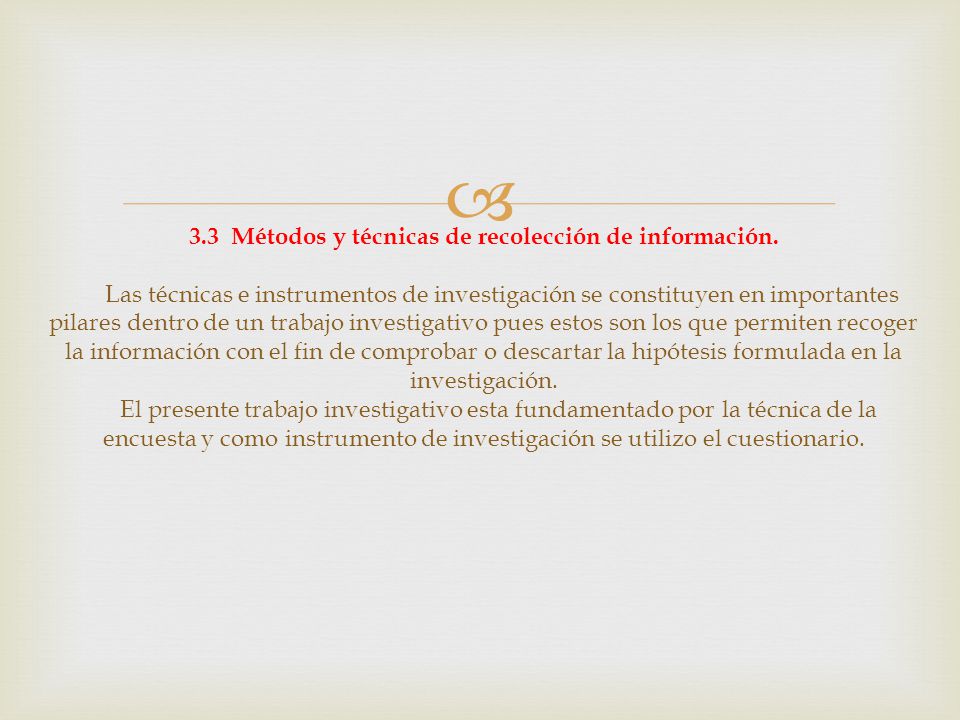 3. 3 Métodos y técnicas de recolección de información