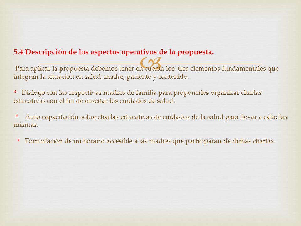 5. 4 Descripción de los aspectos operativos de la propuesta