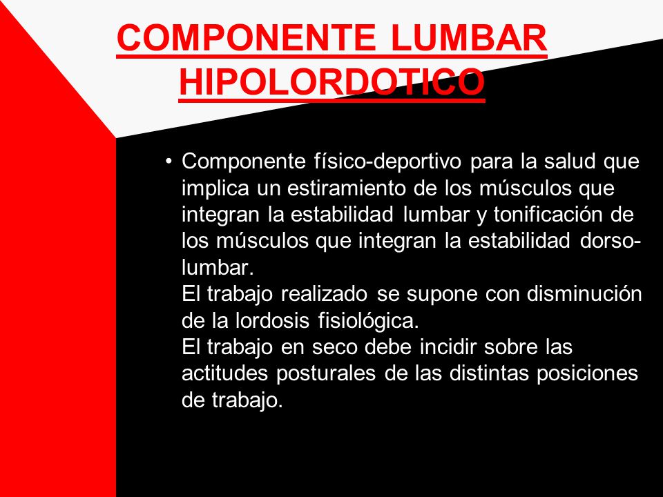 COMPONENTE LUMBAR HIPOLORDOTICO