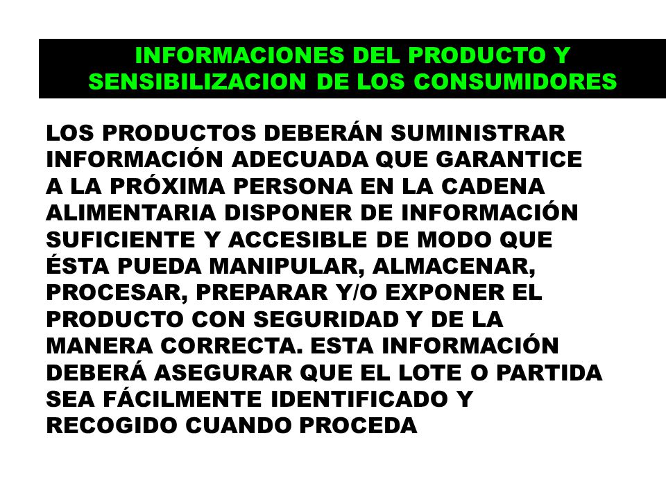 INFORMACIONES DEL PRODUCTO Y SENSIBILIZACION DE LOS CONSUMIDORES