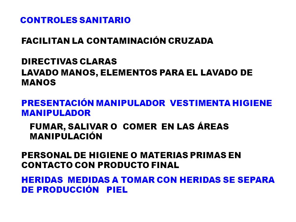 CONTROLES SANITARIO FACILITAN LA CONTAMINACIÓN CRUZADA. DIRECTIVAS CLARAS. LAVADO MANOS, ELEMENTOS PARA EL LAVADO DE MANOS.
