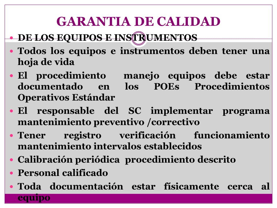 GARANTIA DE CALIDAD DE LOS EQUIPOS E INSTRUMENTOS