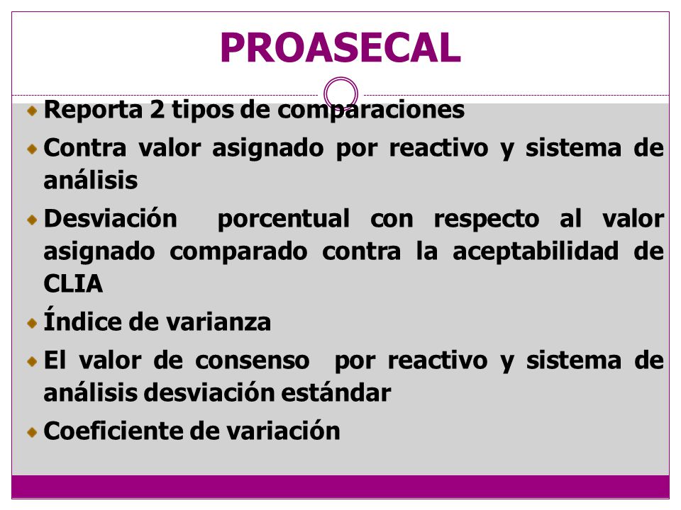 PROASECAL Reporta 2 tipos de comparaciones