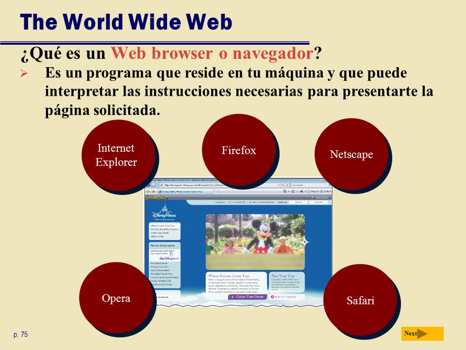 The World Wide Web ¿Qué es un Web browser o navegador