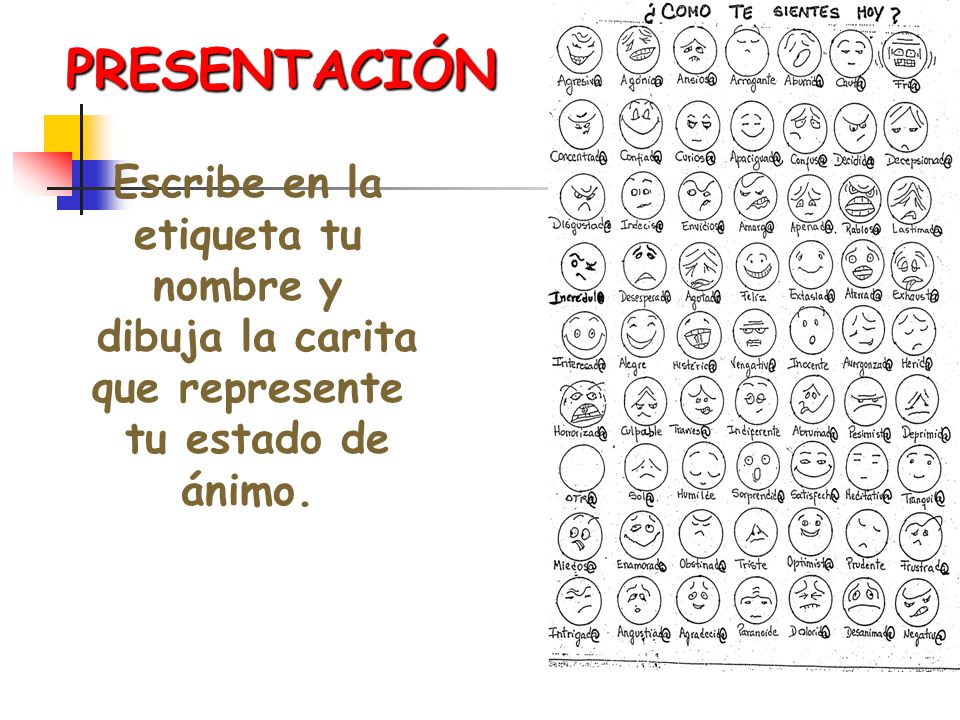 PRESENTACIÓN Escribe en la etiqueta tu nombre y dibuja la carita