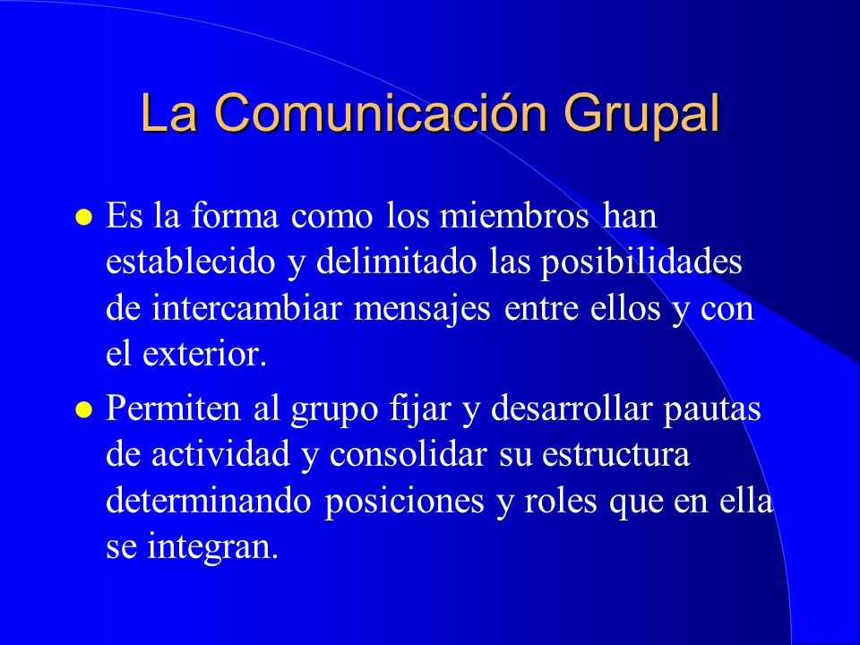 La Comunicación Grupal