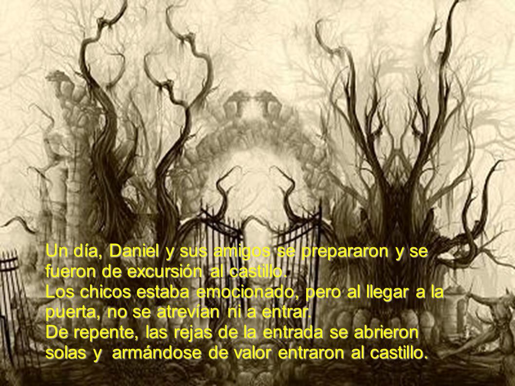 Un día, Daniel y sus amigos se prepararon y se fueron de excursión al castillo.