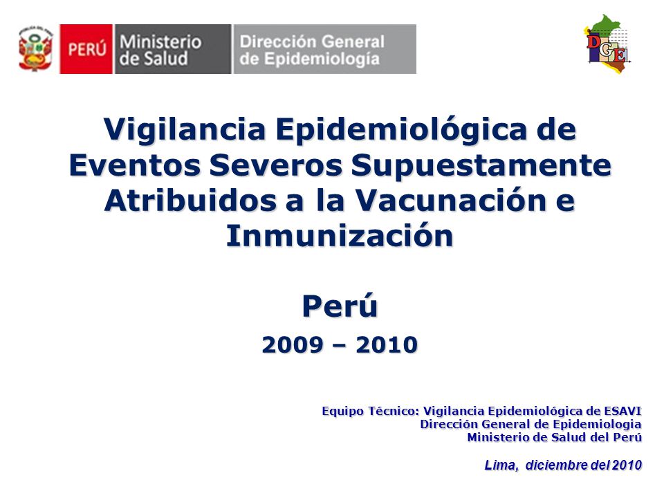 Vigilancia Epidemiológica de Eventos Severos Supuestamente Atribuidos a la Vacunación e Inmunización