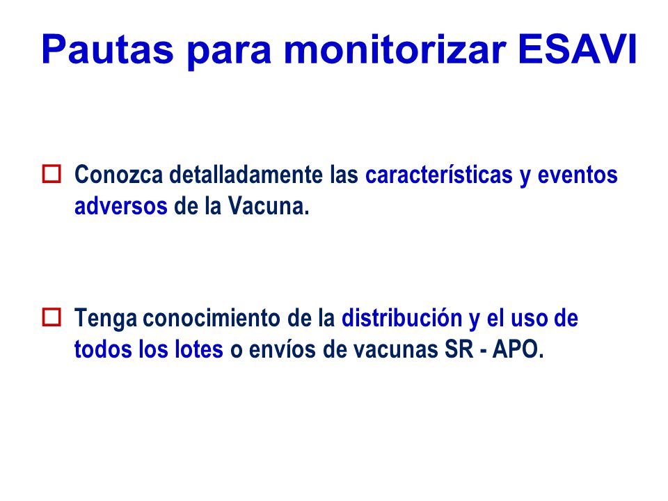 Pautas para monitorizar ESAVI