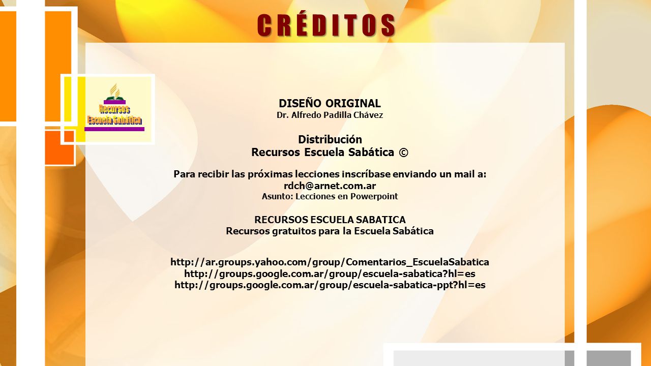 C R É D I T O S DISEÑO ORIGINAL Distribución