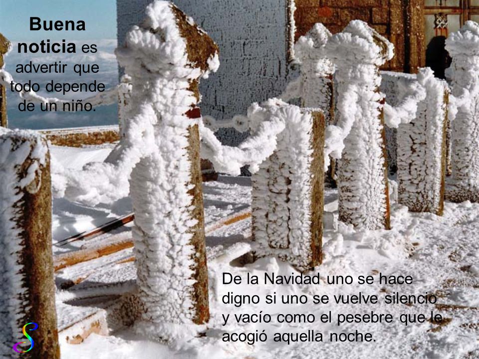 Buena noticia es advertir que todo depende de un niño.