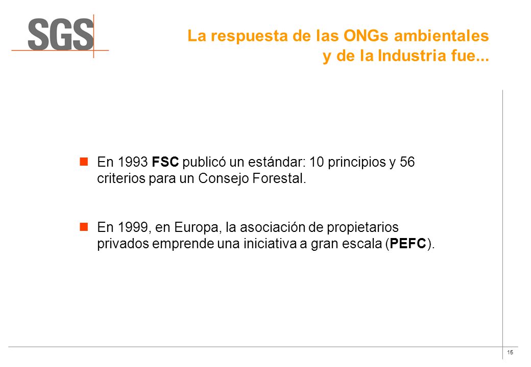 La respuesta de las ONGs ambientales y de la Industria fue...
