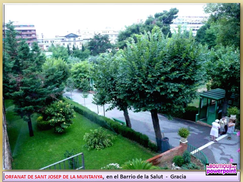 ORFANAT DE SANT JOSEP DE LA MUNTANYA, en el Barrio de la Salut - Gracia