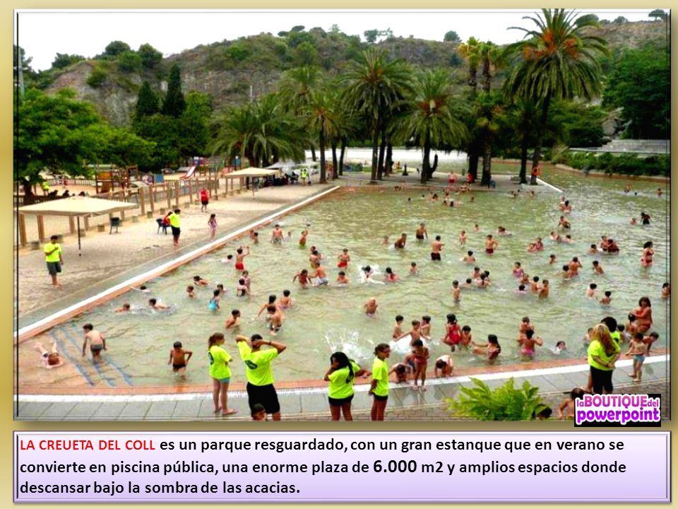 LA CREUETA DEL COLL es un parque resguardado, con un gran estanque que en verano se convierte en piscina pública, una enorme plaza de m2 y amplios espacios donde descansar bajo la sombra de las acacias.