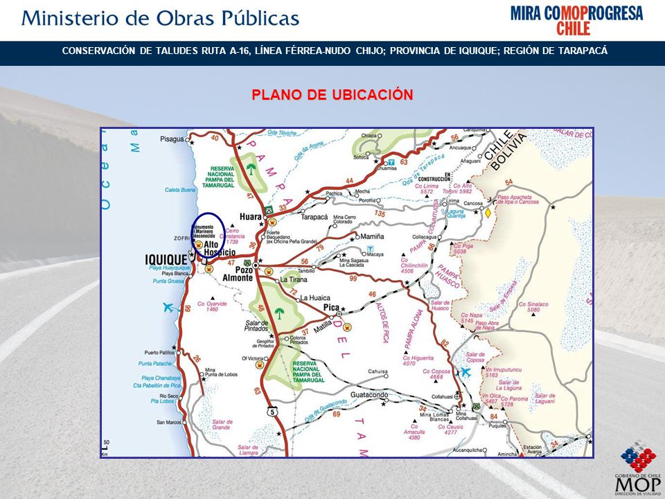 CONSERVACIÓN DE TALUDES RUTA A-16, LÍNEA FÉRREA-NUDO CHIJO; PROVINCIA DE IQUIQUE; REGIÓN DE TARAPACÁ