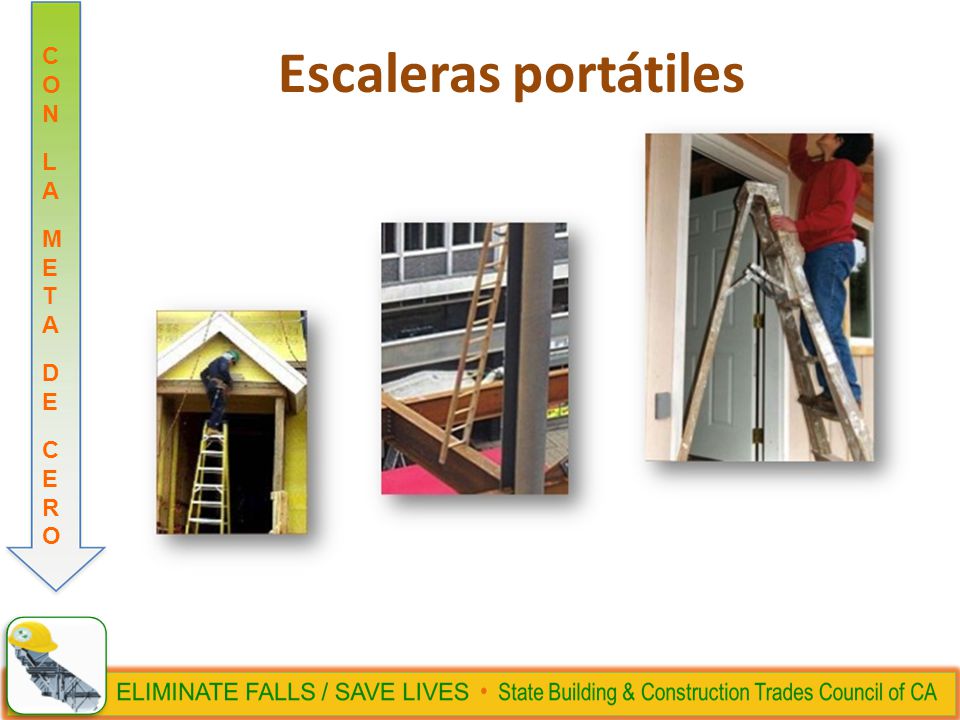 Escaleras portátiles Pregúntele al grupo: ¿Qué problemas ven en estas fotografías