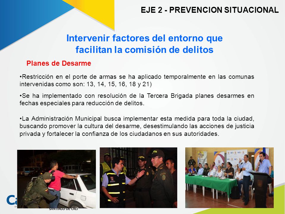 Intervenir factores del entorno que facilitan la comisión de delitos