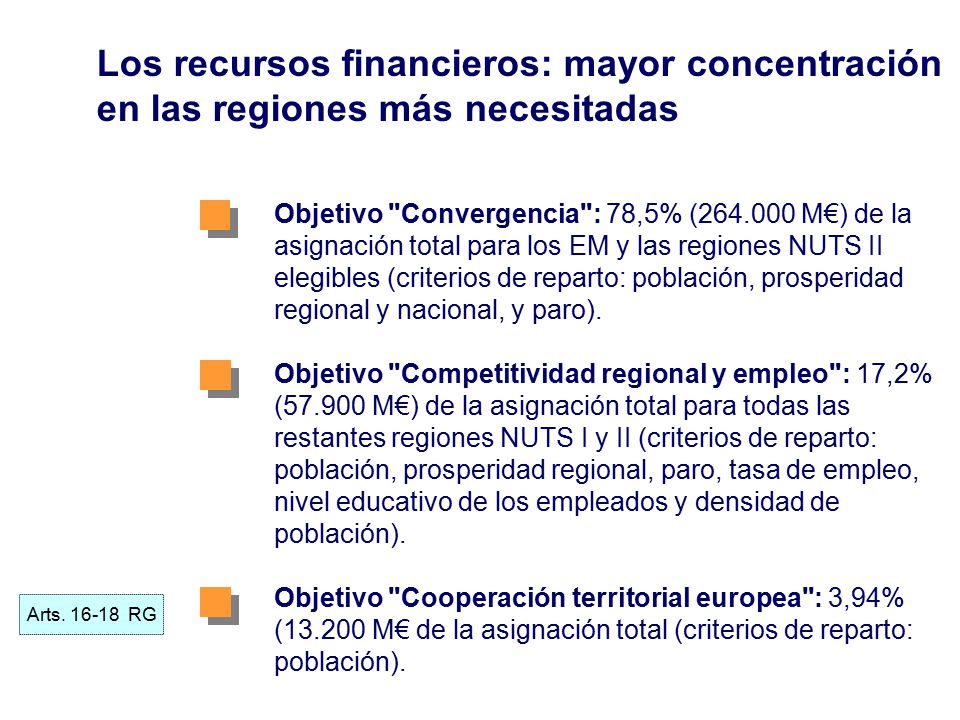 Los recursos financieros: mayor concentración en las regiones más necesitadas