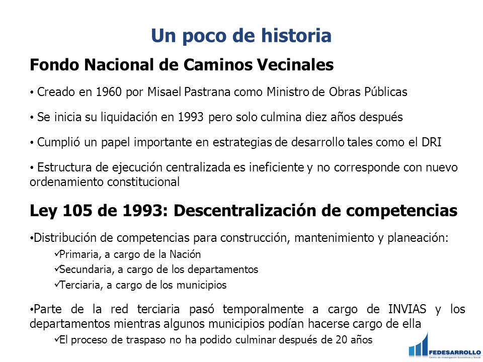 Un poco de historia Fondo Nacional de Caminos Vecinales