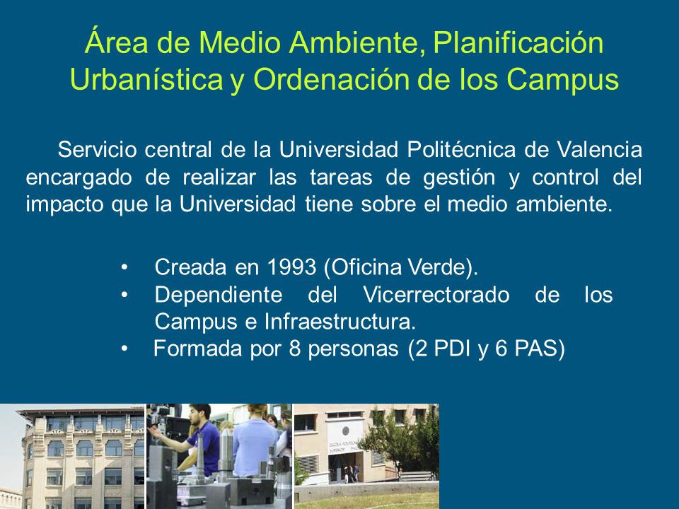 Área de Medio Ambiente, Planificación Urbanística y Ordenación de los Campus