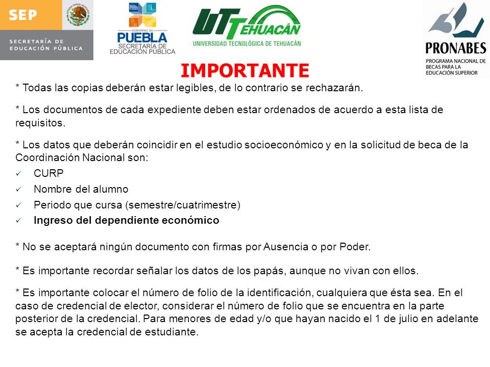 IMPORTANTE * Todas las copias deberán estar legibles, de lo contrario se rechazarán.