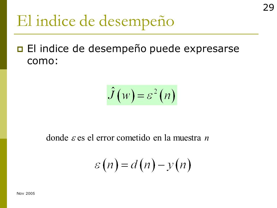 El indice de desempeño El indice de desempeño puede expresarse como: