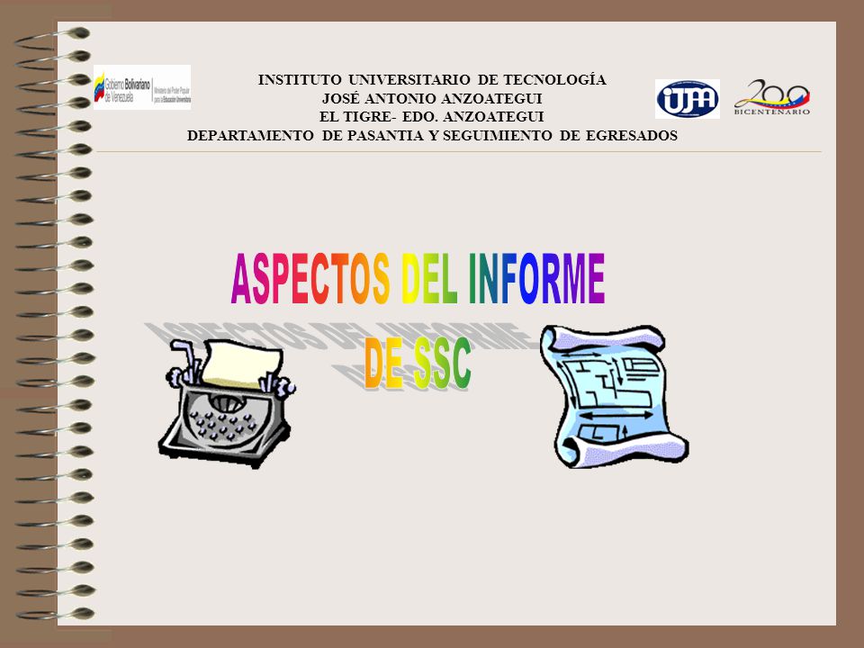 ASPECTOS DEL INFORME DE SSC INSTITUTO UNIVERSITARIO DE TECNOLOGÍA