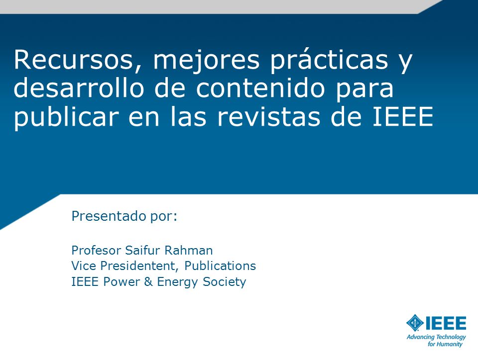 Recursos, mejores prácticas y desarrollo de contenido para publicar en las revistas de IEEE
