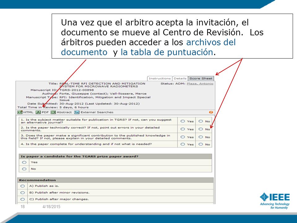 Una vez que el arbitro acepta la invitación, el documento se mueve al Centro de Revisión. Los árbitros pueden acceder a los archivos del documento y la tabla de puntuación.