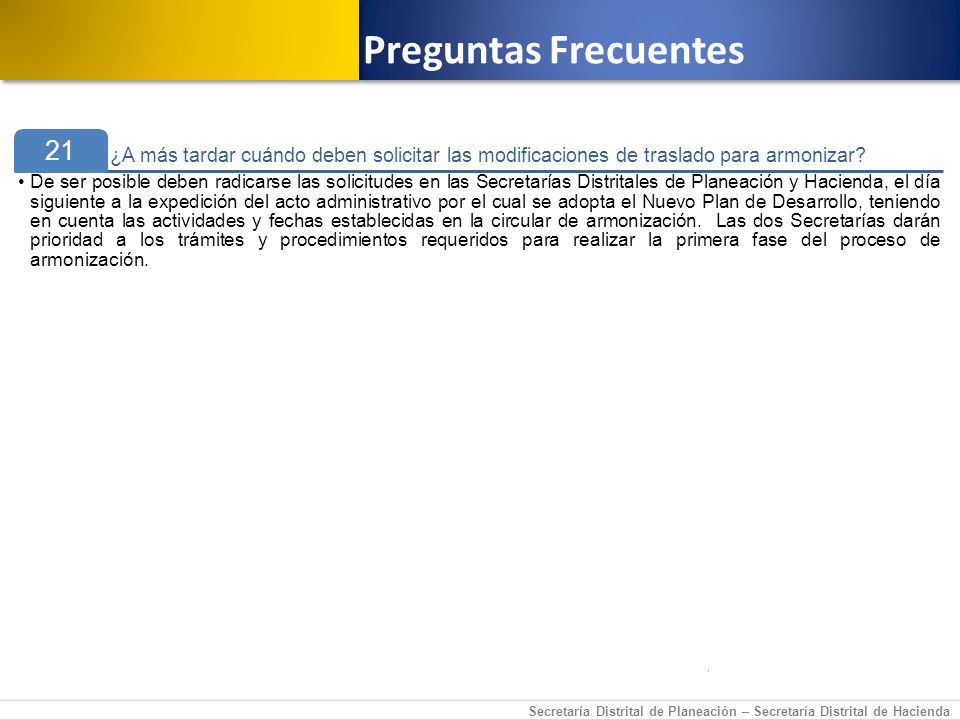 Preguntas Frecuentes ¿A más tardar cuándo deben solicitar las modificaciones de traslado para armonizar