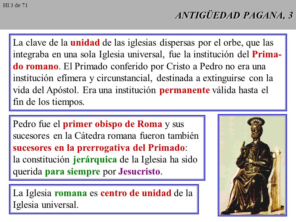 La clave de la unidad de las iglesias dispersas por el orbe, que las