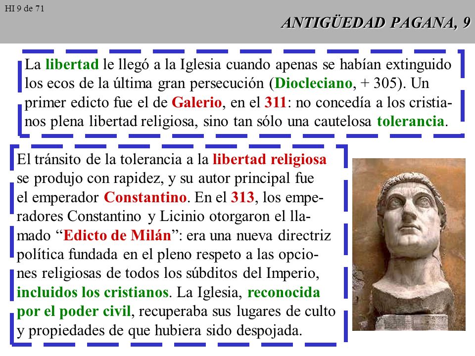 La libertad le llegó a la Iglesia cuando apenas se habían extinguido