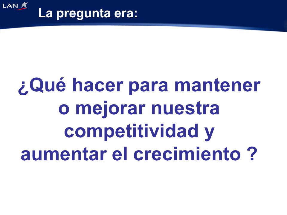 ¿Qué hacer para mantener o mejorar nuestra competitividad y