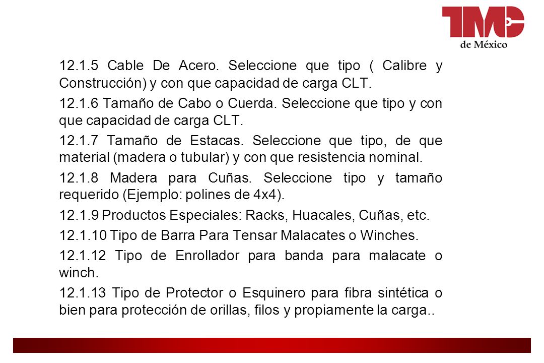 Cable De Acero. Seleccione que tipo ( Calibre y Construcción) y con que capacidad de carga CLT.