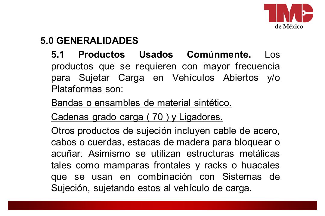 5. 0 GENERALIDADES 5. 1 Productos Usados Comúnmente