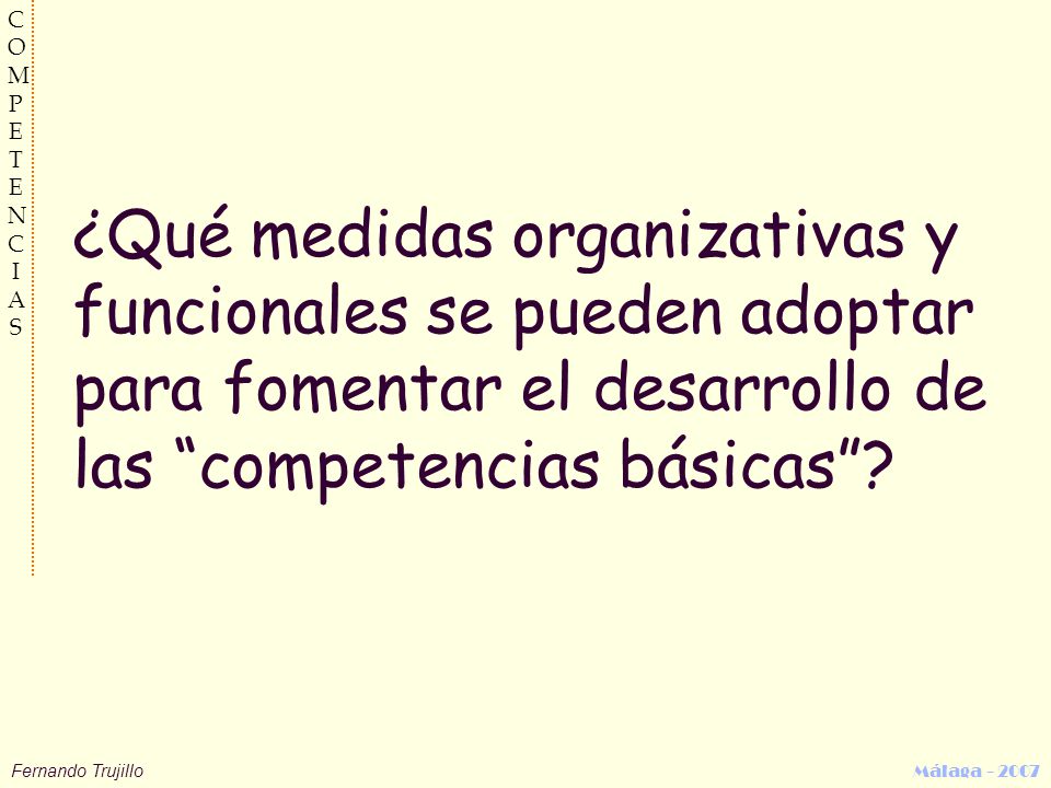 ¿Qué medidas organizativas y funcionales se pueden adoptar para fomentar el desarrollo de las competencias básicas