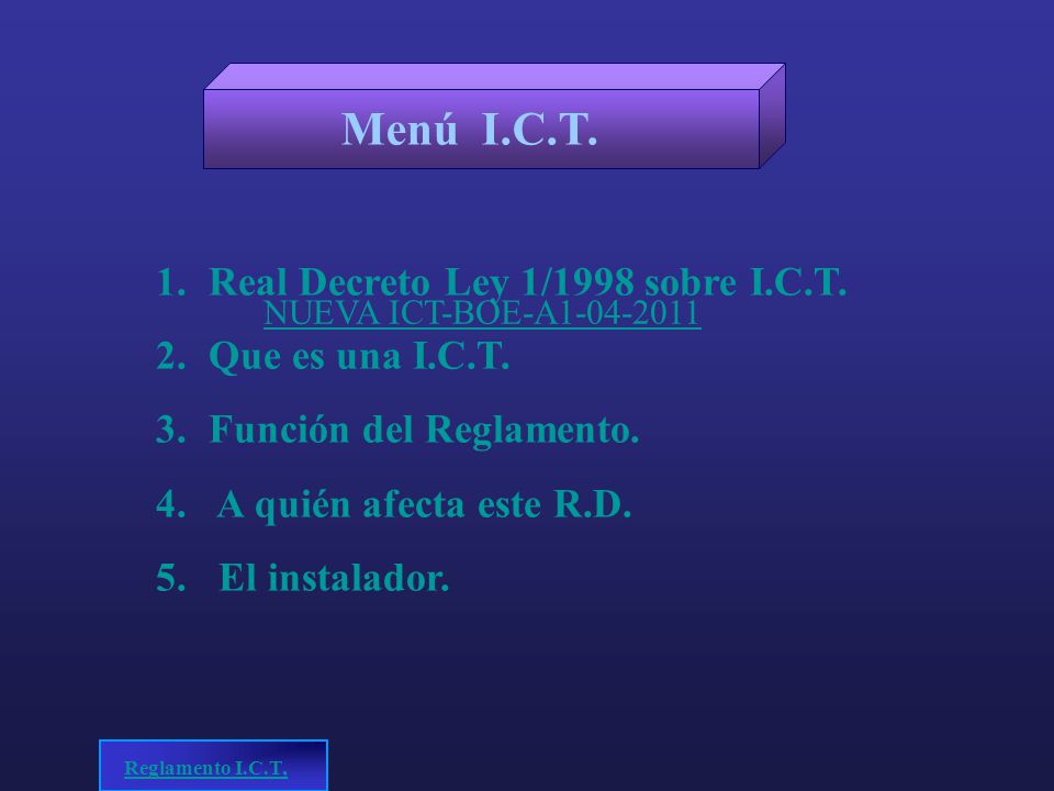 Menú I.C.T. Real Decreto Ley 1/1998 sobre I.C.T. Que es una I.C.T.