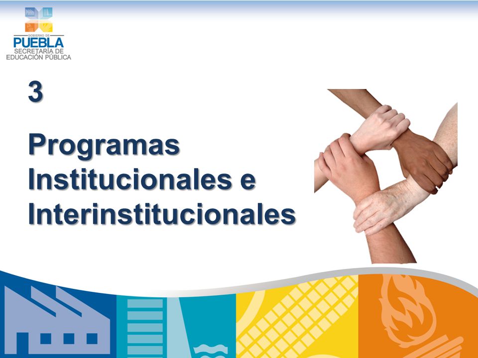 3 Programas Institucionales e Interinstitucionales